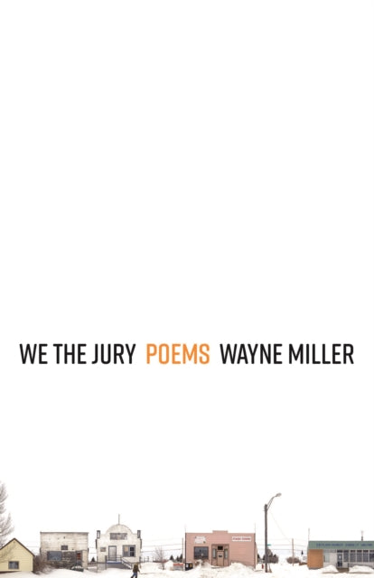 Book cover of: We the Jury. By: Miller, Wayne