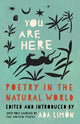 Book cover of: You Are Here. By: Ada Limón