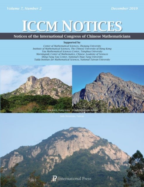 Book cover of: Notices of the International Congress of Chinese Mathematicians, Vol. 7, No. 2 (December 2019). By: Shiu-Yuen Cheng