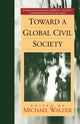 Book cover of: Toward a Global Civil Society. By: Michael Walzer