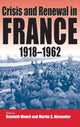 Book cover of: Crisis and Renewal in France, 1918-1962