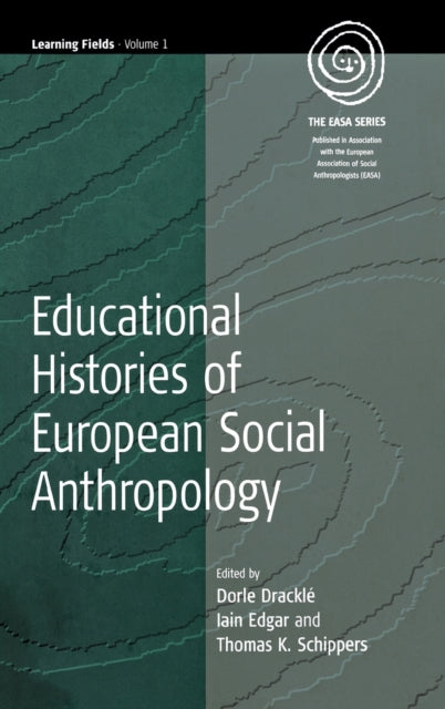 Educational Histories of European Social Anthropology
