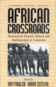 Book cover of: African Crossroads. By: Ian Fowler