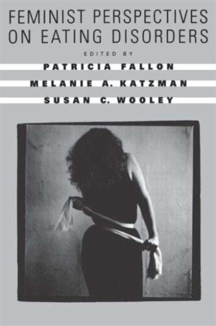 Book cover of: Feminist Perspectives on Eating Disorders