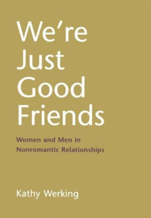We're Just Good Friends