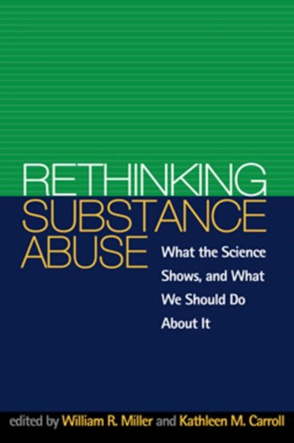 Rethinking Substance Abuse