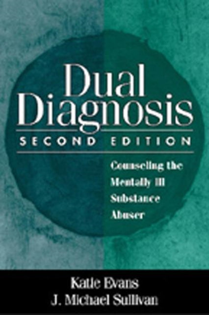 Dual Diagnosis, Second Edition