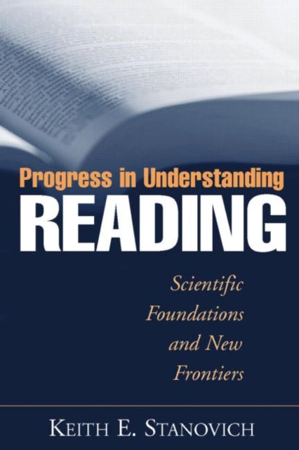Book cover of: Progress in Understanding Reading. By: Keith E. Stanovich