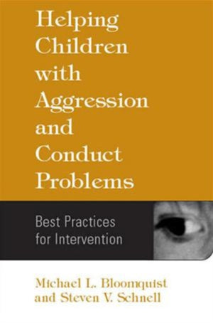 Helping Children with Aggression and Conduct Problems
