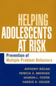Book cover of: Helping Adolescents at Risk. By: Anthony Biglan