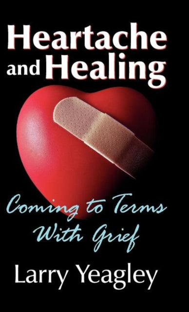 Book cover of: Heartache and Healing