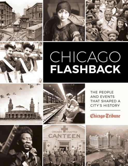 Book cover of: Chicago Flashback. By: Chicago Tribune Staff