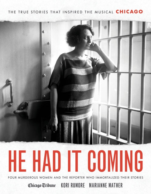 Book cover of: He Had It Coming. By: Chicago Tribune Staff
