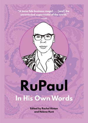 RuPaul: In His Own Words
