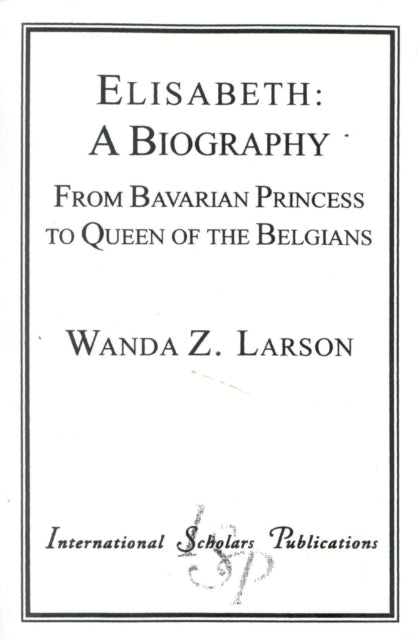 Book cover of: Elisabeth: A Biography