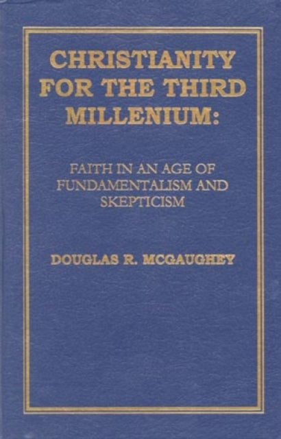 Christianity For The Third Millennium