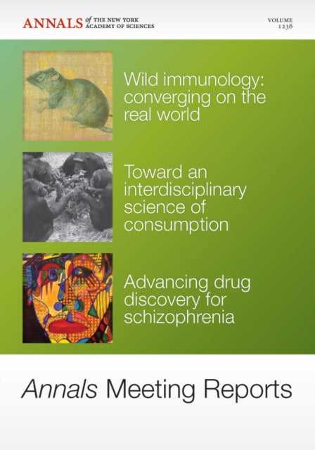 Book cover of: Annals Meeting Reports - Advances in Resource Allocation, Immunology and Schizophrenia Drugs, Volume 1236. By: New York Academy of Sciences.