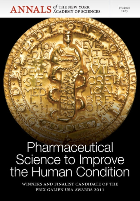 Book cover of: Pharmaceutical Science to Improve the Human Condition. By: New York Academy of Sciences