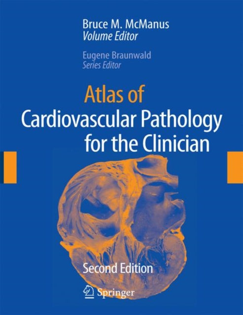 Book cover of: Atlas of Cardiovascular Pathology for the Clinician. By: Bruce M. McManus