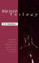 Book cover of: Mexico Trilogy. By: D. N. Stuefloten