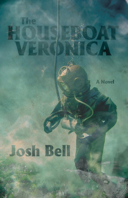 Book cover of: Houseboat Veronica. By: Josh Bell