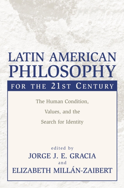 Book cover of: Latin American Philosophy for the 21st Century