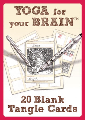 Yoga for Your Brain - 20 Blank Tangle Cards