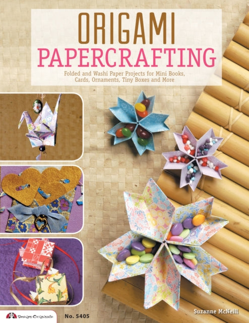 Book cover of: Origami Papercrafting. By: Suzanne McNeill