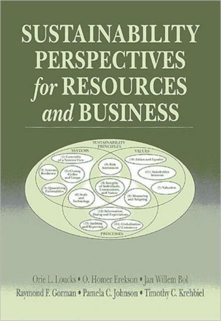 Book cover of: Sustainability Perspectives for Resources and Business. By: Orie L. Loucks