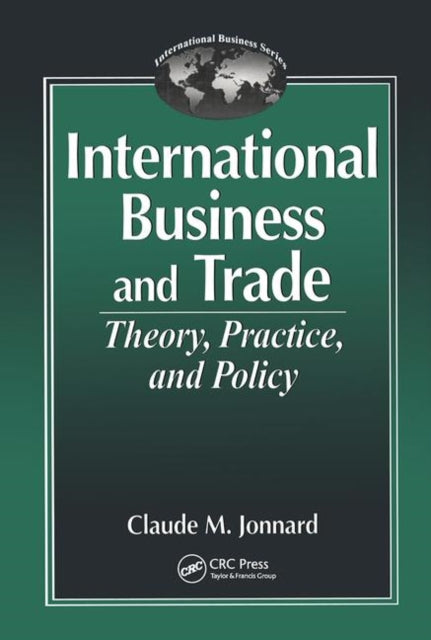 International Business and TradeTheory, Practice, and Policy