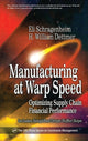 Book cover of: Manufacturing at Warp Speed. By: Eli Schragenheim
