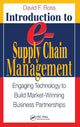 Book cover of: Introduction to e-Supply Chain Management. By: David F. Ross