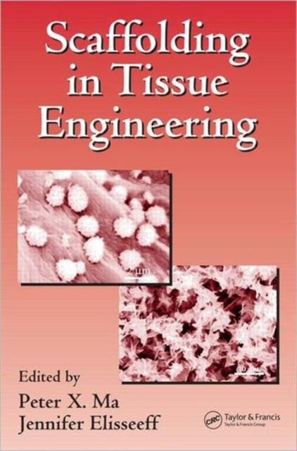 Book cover of: Scaffolding In Tissue Engineering