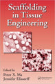 Book cover of: Scaffolding In Tissue Engineering