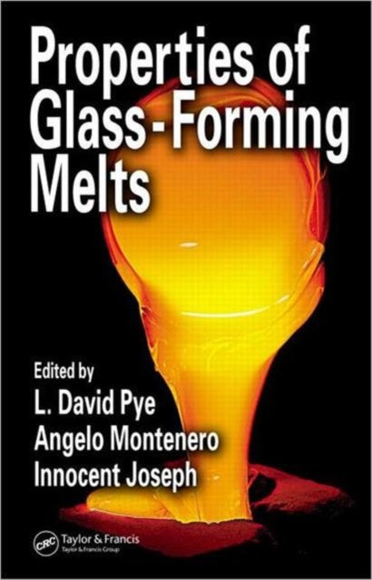 Book cover of: Properties of Glass-Forming Melts