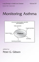 Book cover of: Monitoring Asthma. By: Peter G. Gibson