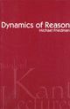 Book cover of: Dynamics of Reason. By: Michael Friedman