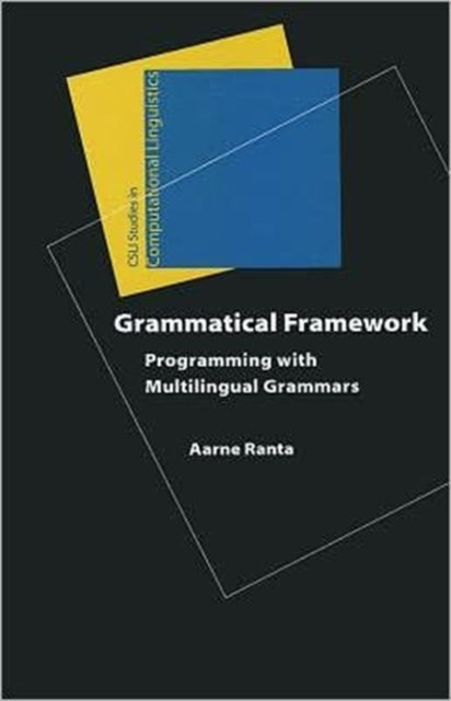 Book cover of: Grammatical Framework. By: Aarne Ranta