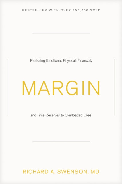 Book cover of: Margin. By: Richard A. Swenson