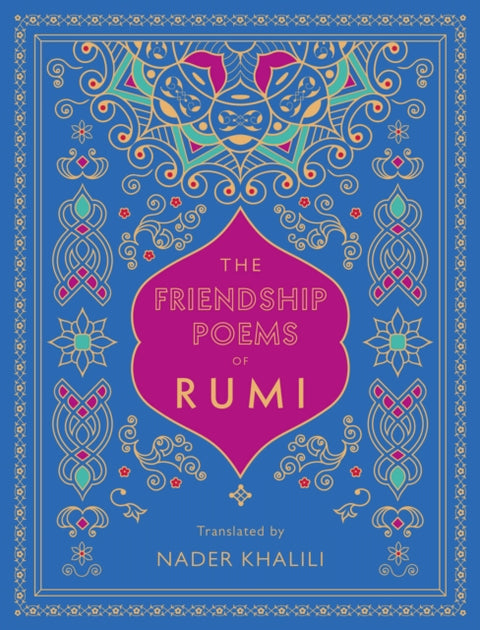 The Friendship Poems of Rumi
