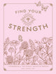 Book cover of: Find Your Strength. By: April Snow