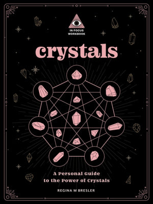 Crystals: An In Focus Workbook