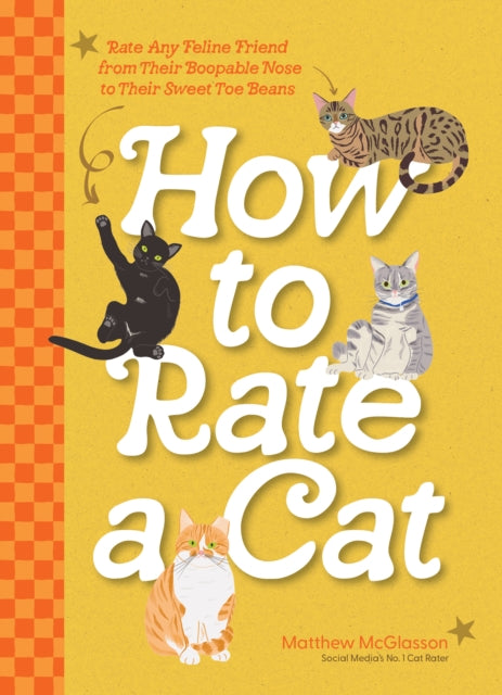 Book cover of: How to Rate a Cat. By: Matthew McGlasson
