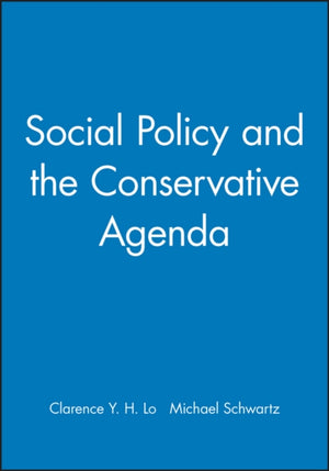 Social Policy and the Conservative Agenda