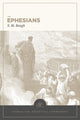Book cover of: Ephesians: Evangelical Exegetical Commentary