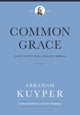 Book cover of: Common Grace (Volume 3). By: Abraham Kuyper