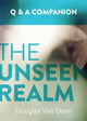 Book cover of: Unseen Realm: A Question & Answer Companion. By: Douglas Van Dorn