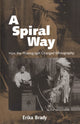 Book cover of: Spiral Way. By: Erika Brady
