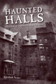 Book cover of: Haunted Halls. By: Elizabeth Tucker