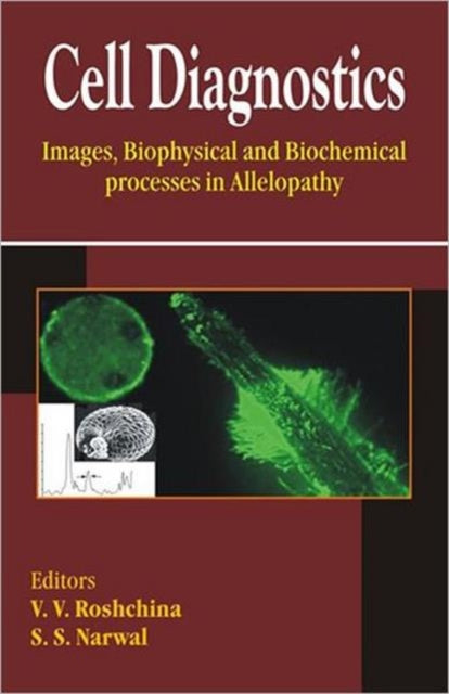 Book cover of: Cell Diagnostics. By: V. V. Roshchina